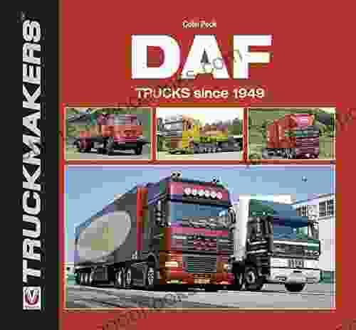 DAF TRUCKS Since 1949 (Truckmakers) Colin Peck