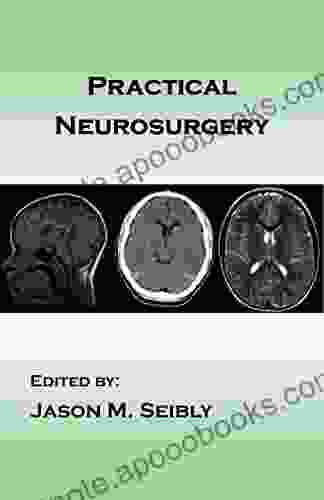 Practical Neurosurgery Danielle Duizabo