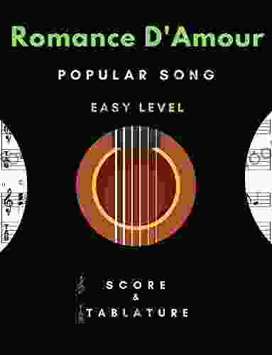 Romance D Amour Solo Guitar Easy Level Popular Song In Standard Notation and Tablature for Beginners: TABS and Scores with short TAB description and Chord Chart Ukulele Strum Black Cover