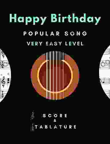 Happy Birthday Solo Guitar Very Easy Level Popular Song In Standard Notation And Tablature For Beginners: TABS And Scores With Short TAB Description And Chord Chart Ukulele Strum Black Cover