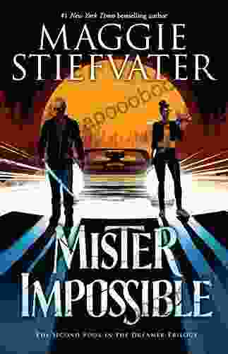 Mister Impossible (The Dreamer Trilogy #2)