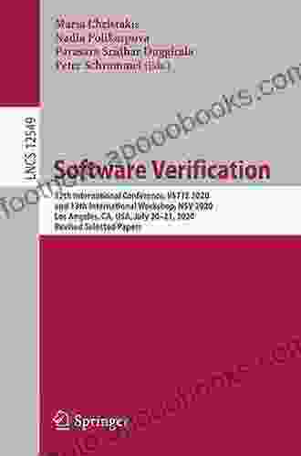 Software Verification: 12th International Conference VSTTE 2024 and 13th International Workshop NSV 2024 Los Angeles CA USA July 20 21 2024 Revised Notes in Computer Science 12549)