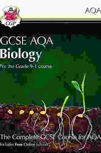 Grade 9 1 GCSE Biology For AQA: Student Book: Ideal For Catch Up And The 2024 And 2024 Exams (CGP GCSE Biology 9 1 Revision)