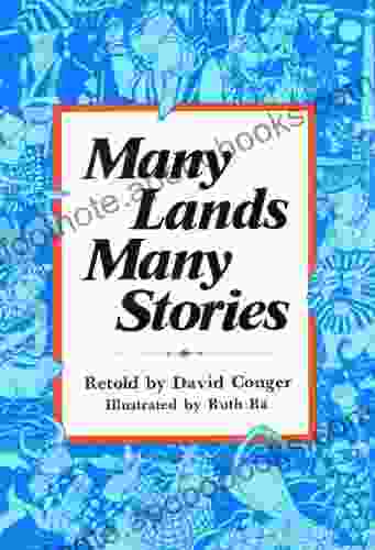 Many Lands Many Stories: Asian Folktales for Children