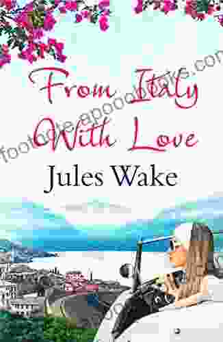 From Italy With Love: A Gorgeous Escapist Summer Read For Women