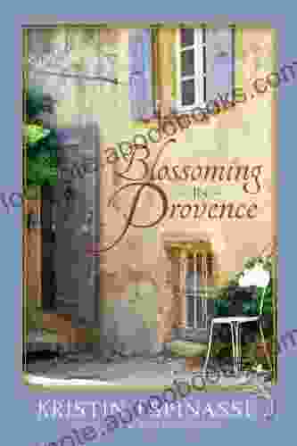 Blossoming in Provence Kristin Espinasse