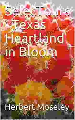 SelecTours Texas Heartland In Bloom