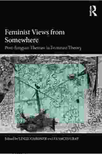 Feminist Views from Somewhere: Post Jungian themes in feminist theory