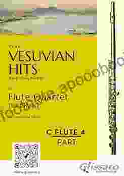 (Flute 4) Vesuvian Hits For Flute Quartet: Neapolitan Medley (Vesuvian Hits Medley For Flute Quartet)