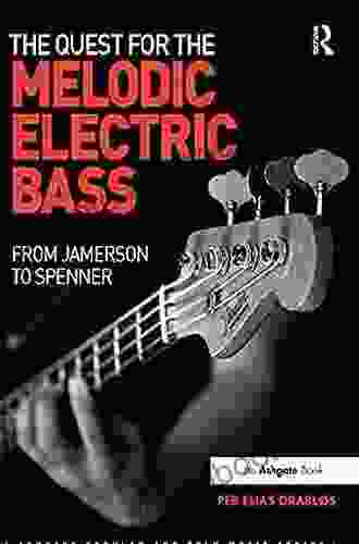 The Quest for the Melodic Electric Bass: From Jamerson to Spenner (Ashgate Popular and Folk Music Series)