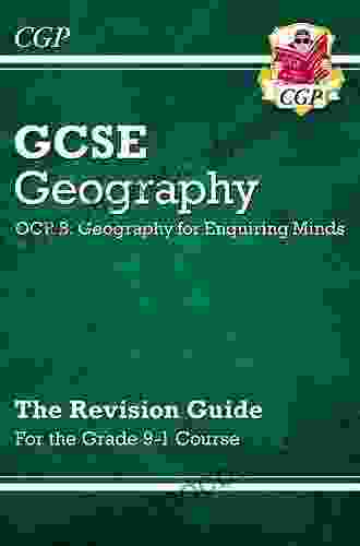 Grade 9 1 GCSE Geography OCR B: Geography for Enquiring Minds Revision Guide: ideal for catch up and the 2024 and 2024 exams (CGP GCSE Geography 9 1 Revision)