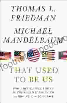 That Used To Be Us: How America Fell Behind In The World It Invented And How We Can Come Back