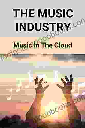 The Music Industry: Music In The Cloud: How To Make It In The New Music Business