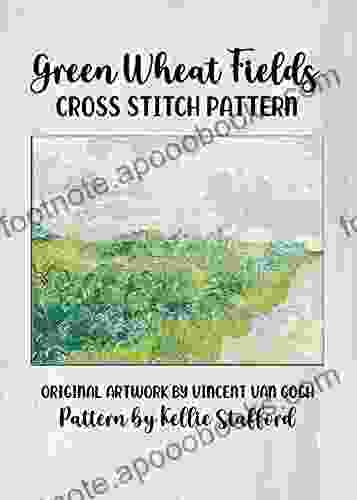 Green Wheat Fields Cross Stitch Pattern: Original Artwork By Vincent Van Gogh