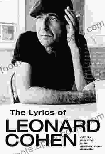 The Lyrics of Leonard Cohen: Enhanced Edition