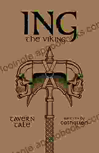 Tavern Tale: Ing The Viking (Realms Of Parlous : Tales Of Vinterius Tavern Ing The Viking)