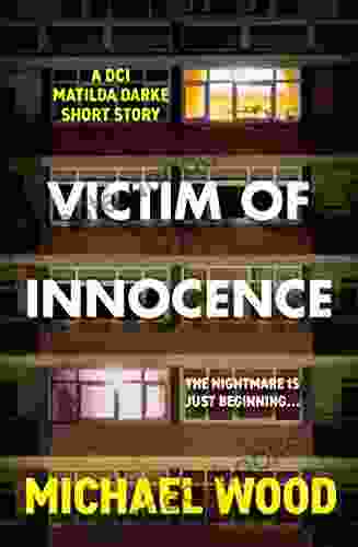 Victim Of Innocence: A DCI Matilda Darke Short Story