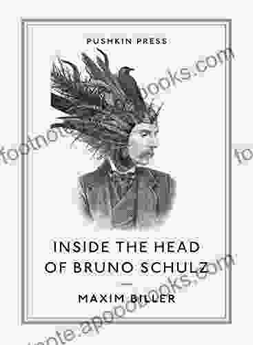 Inside the Head of Bruno Schulz (Pushkin Collection)