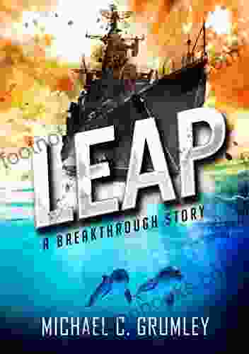 Leap (Breakthrough 2) Michael C Grumley