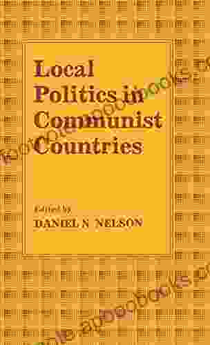 Local Politics In Communist Countries