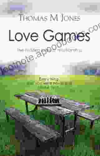 Love Games: The Hidden Rules Of Relationship