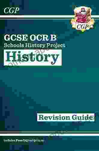 New GCSE History OCR A: Explaining The Modern World Revision Guide For The Grade 9 1 Course (CGP GCSE History 9 1 Revision)