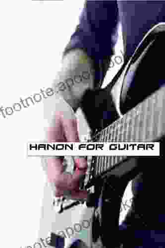 Hanon for Guitar Charles R King