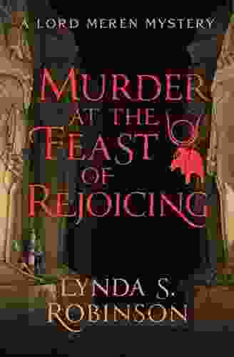 Murder at the Feast of Rejoicing (The Lord Meren Mysteries)