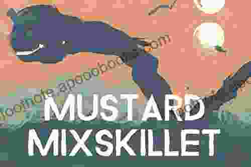 Mustard Mixskillet (Cow Tipping Press 20)