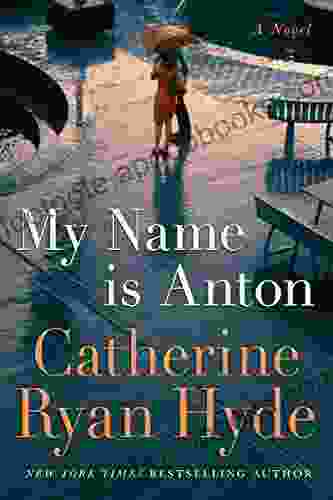 My Name Is Anton: A Novel