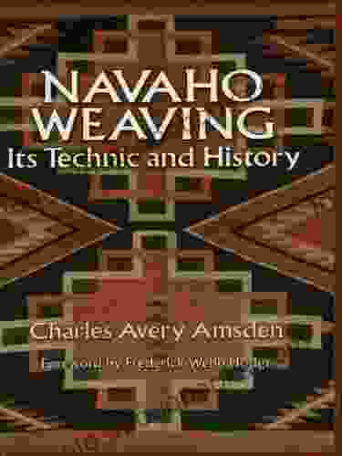 Navaho Weaving: Its Technic and History (Native American)