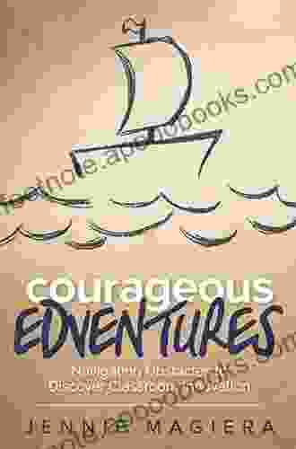 Courageous Edventures: Navigating Obstacles to Discover Classroom Innovation (Corwin Teaching Essentials)