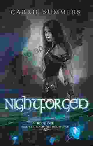 Nightforged (Shattering of the Nocturnai 1)