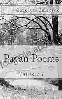 Pagan Poems Carolyn Emerick