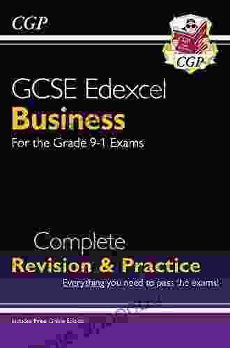 GCSE Business Complete Revision And Practice For The Grade 9 1 Course: Perfect For Catch Up And The 2024 And 2024 Exams (CGP GCSE Business 9 1 Revision)