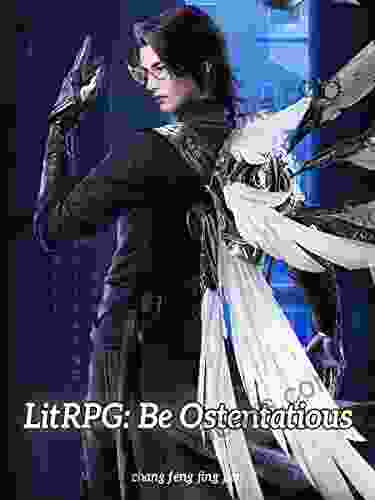 LitRPG: Be Ostentatious: Rich Urban System Cultivation Vol 1