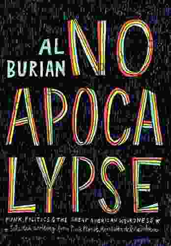 No Apocalypse: Punk Politics and the Great American Weirdness