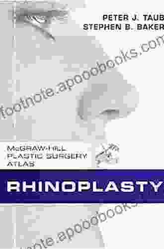 Rhinoplasty: McGraw Hill Plastic Surgery Atlas