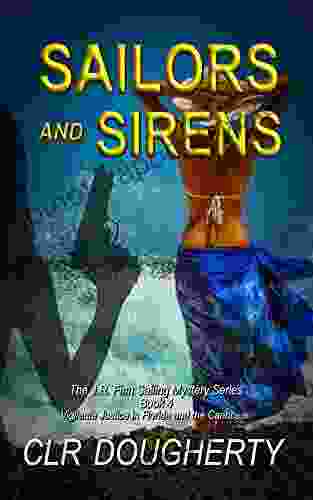 Sailors and Sirens (J R Finn Sailing Mystery 4)