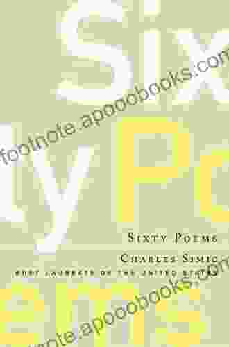 Sixty Poems Charles Simic