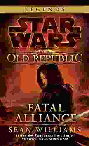 Fatal Alliance: Star Wars Legends (The Old Republic) (Star Wars: The Old Republic 3)