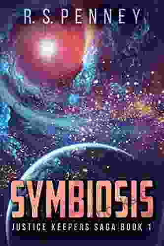 Symbiosis (Justice Keepers Saga 1)