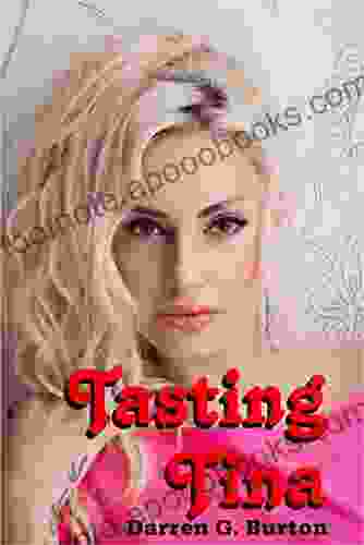 Tasting Tina Darren G Burton