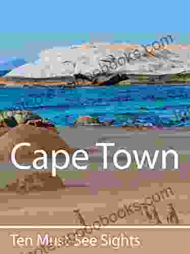 Ten Must See Sights: Cape Town