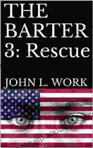 THE BARTER 3: Rescue (The Barter and Reckoning 4)