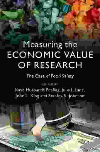 Measuring The Economic Value Of Research: The Case Of Food Safety