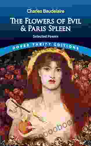 The Flowers Of Evil Paris Spleen: Selected Poems (Dover Thrift Editions: Poetry)