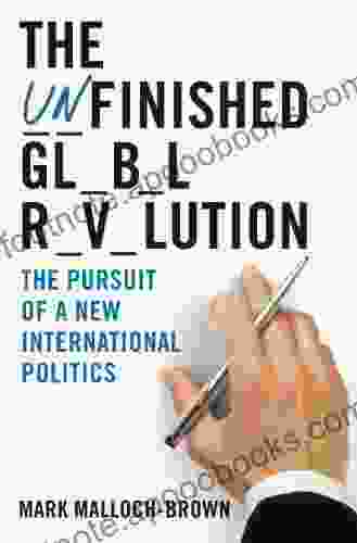 The Unfinished Global Revolution: The Road To International Cooperation