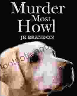 Murder Most Howl (The Howl 5)