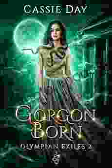 Gorgon Born (Olympian Exiles 2)